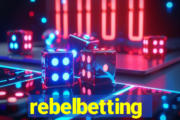 rebelbetting