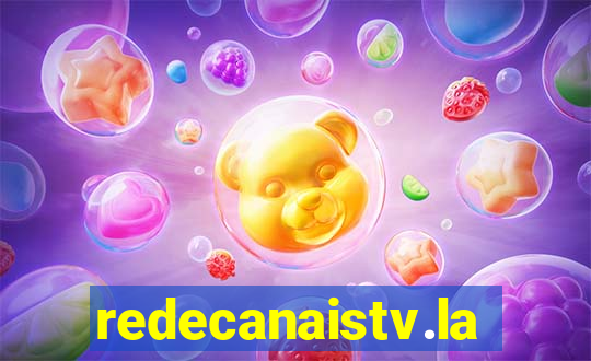 redecanaistv.la