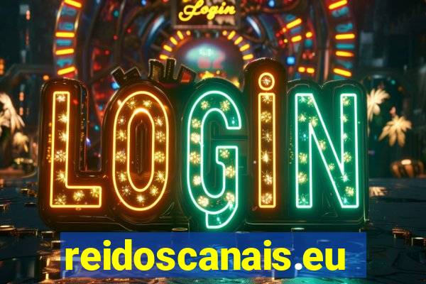 reidoscanais.eu