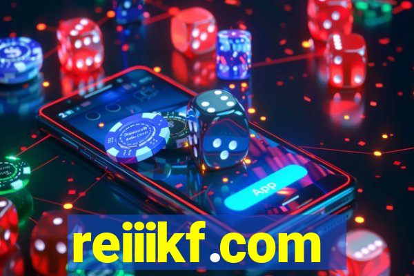 reiiikf.com