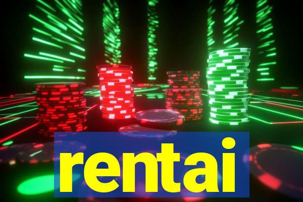 rentai