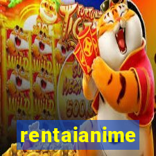 rentaianime