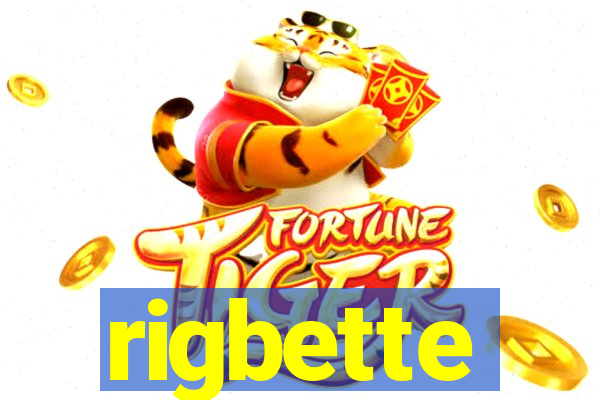 rigbette