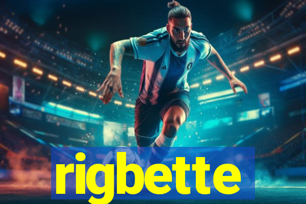 rigbette