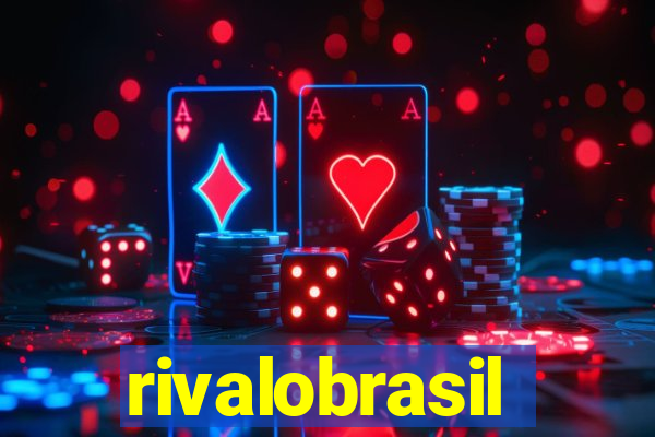 rivalobrasil