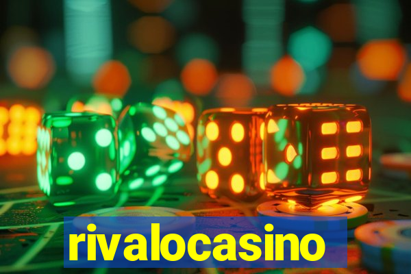 rivalocasino