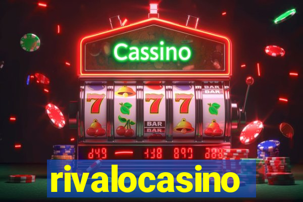 rivalocasino