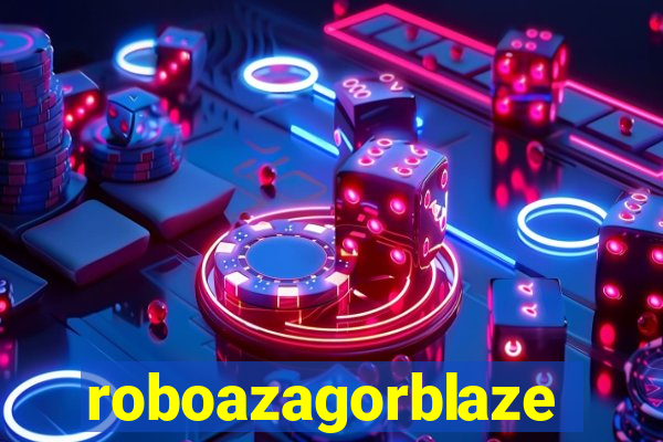 roboazagorblaze