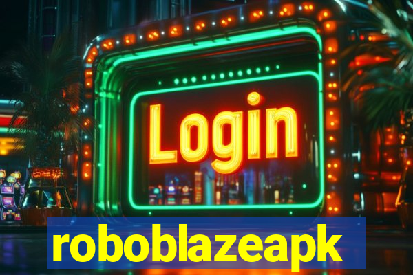 roboblazeapk