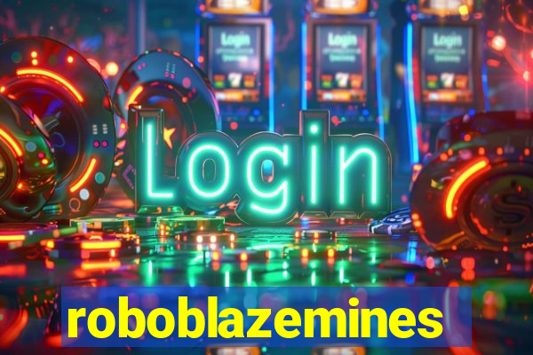 roboblazemines