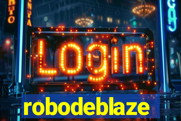 robodeblaze