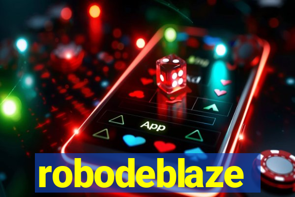 robodeblaze