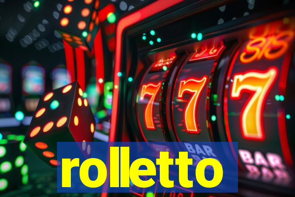 rolletto