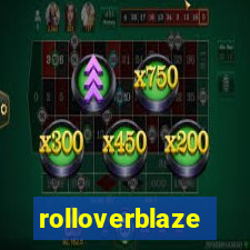 rolloverblaze