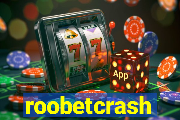 roobetcrash