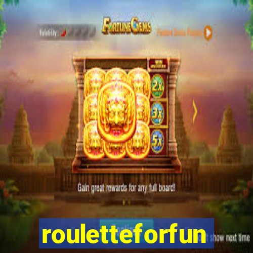 rouletteforfun