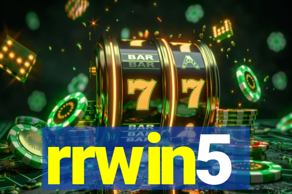 rrwin5