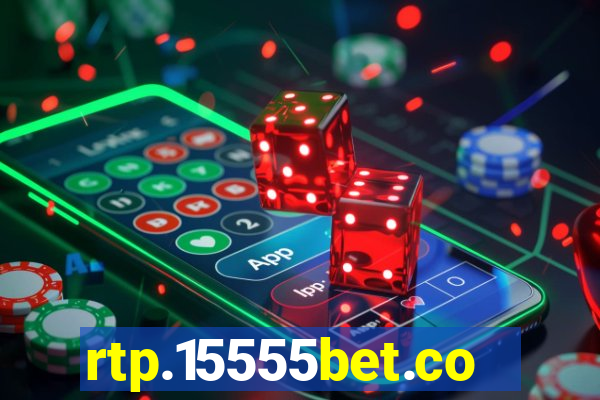 rtp.15555bet.com