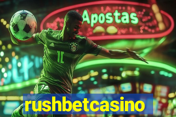 rushbetcasino