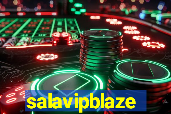 salavipblaze