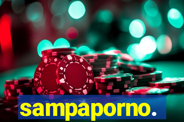 sampaporno.