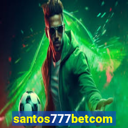 santos777betcom