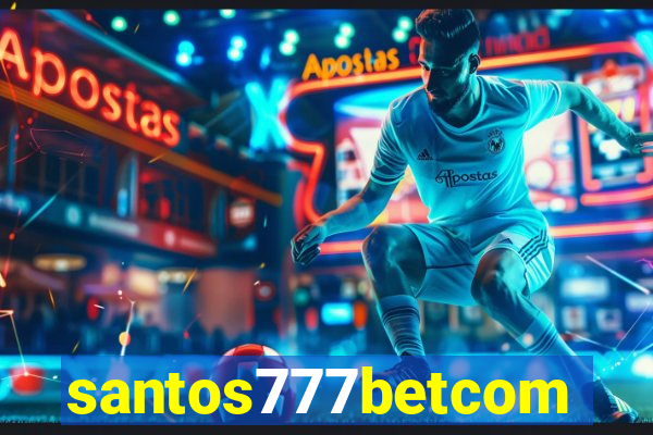 santos777betcom