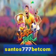 santos777betcom