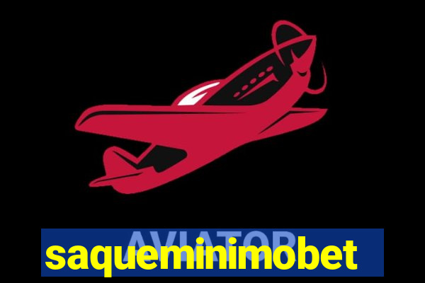 saqueminimobet