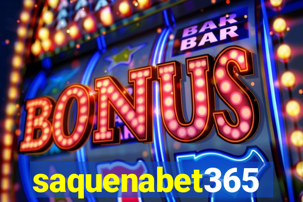 saquenabet365