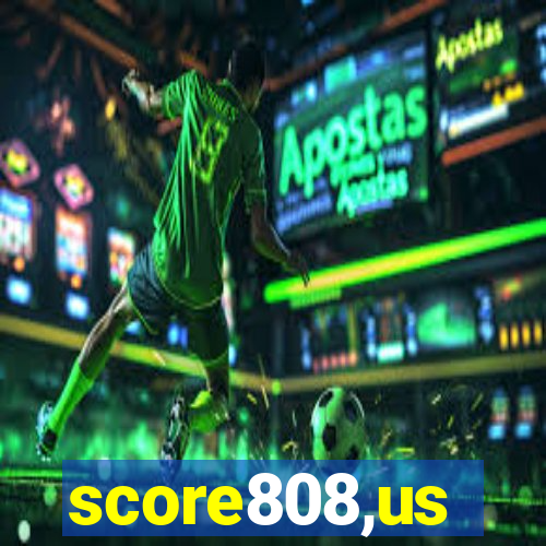 score808,us