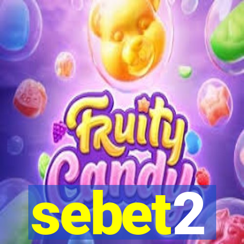 sebet2