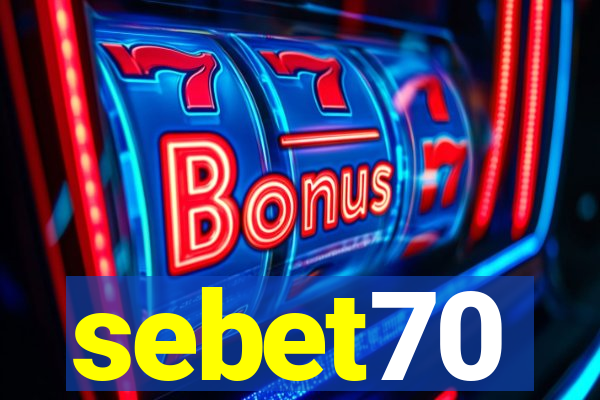 sebet70