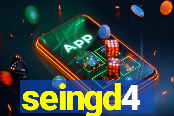 seingd4