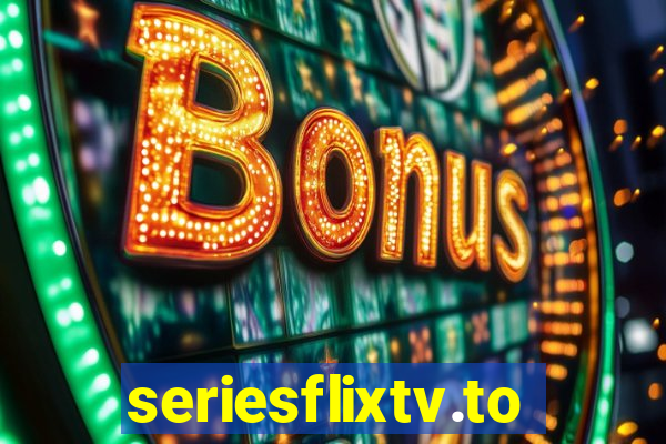 seriesflixtv.to