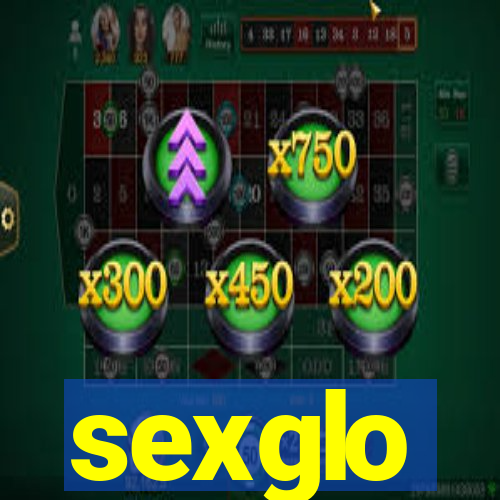 sexglo