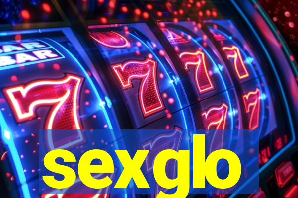 sexglo