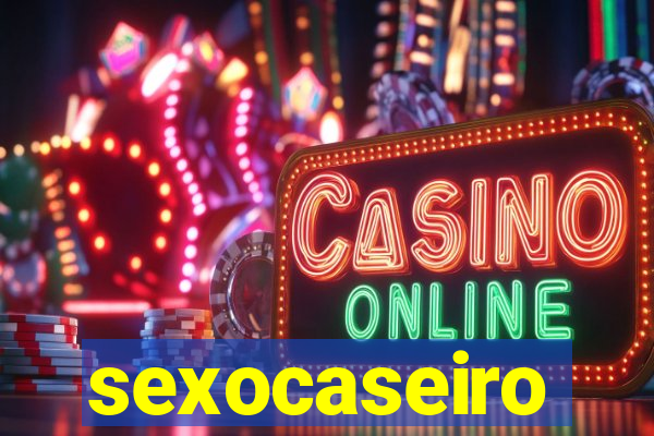 sexocaseiro