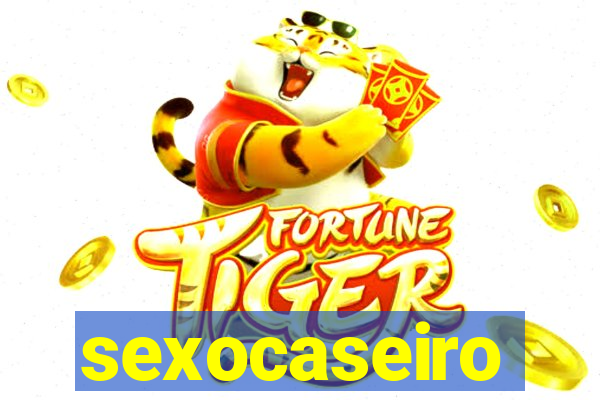 sexocaseiro