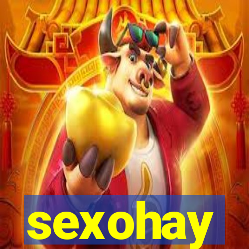 sexohay