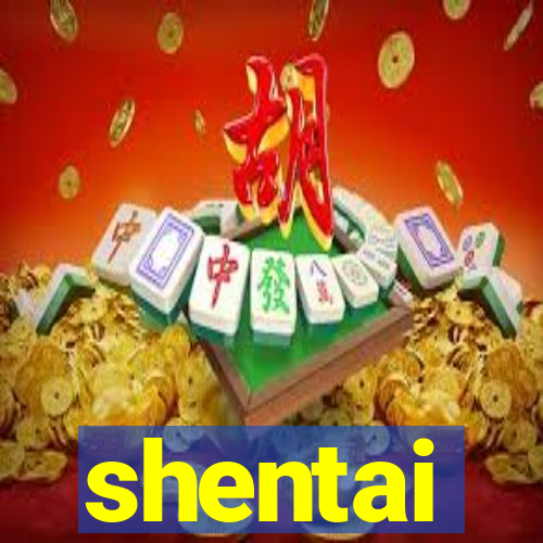 shentai