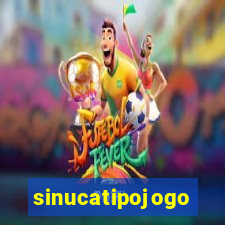 sinucatipojogo