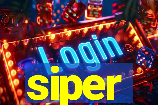 siper