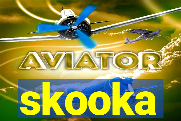 skooka