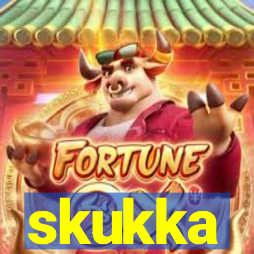 skukka