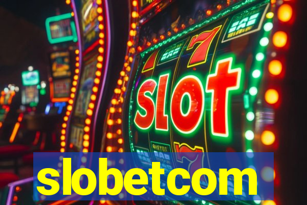 slobetcom