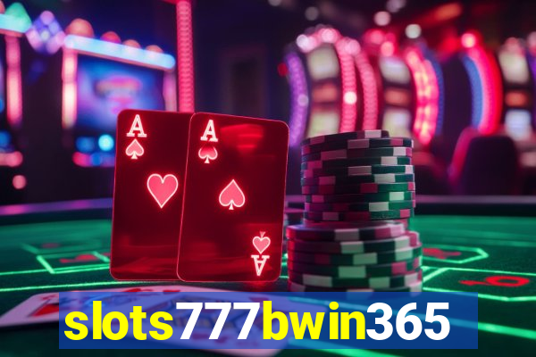 slots777bwin365