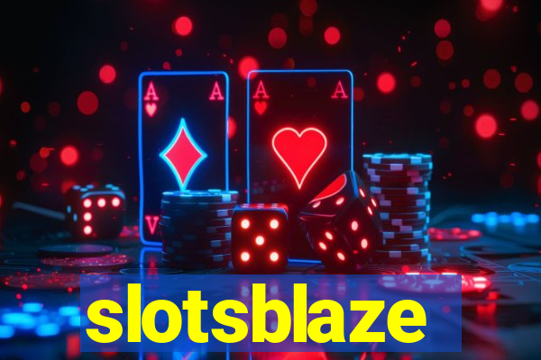 slotsblaze