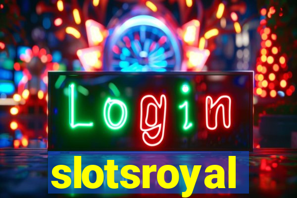 slotsroyal