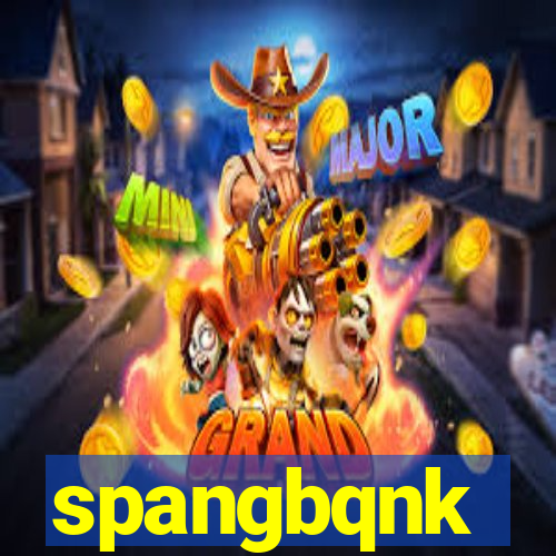 spangbqnk